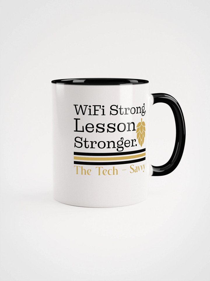 Wifi is Strong, Lesson Stronger, Teacher Student Ceramic Mug product image (1)