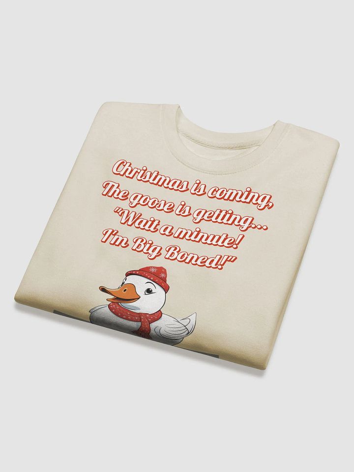 Wait A Minute! I'm Big Boned! Funny Christmas Sweatshirt product image (1)