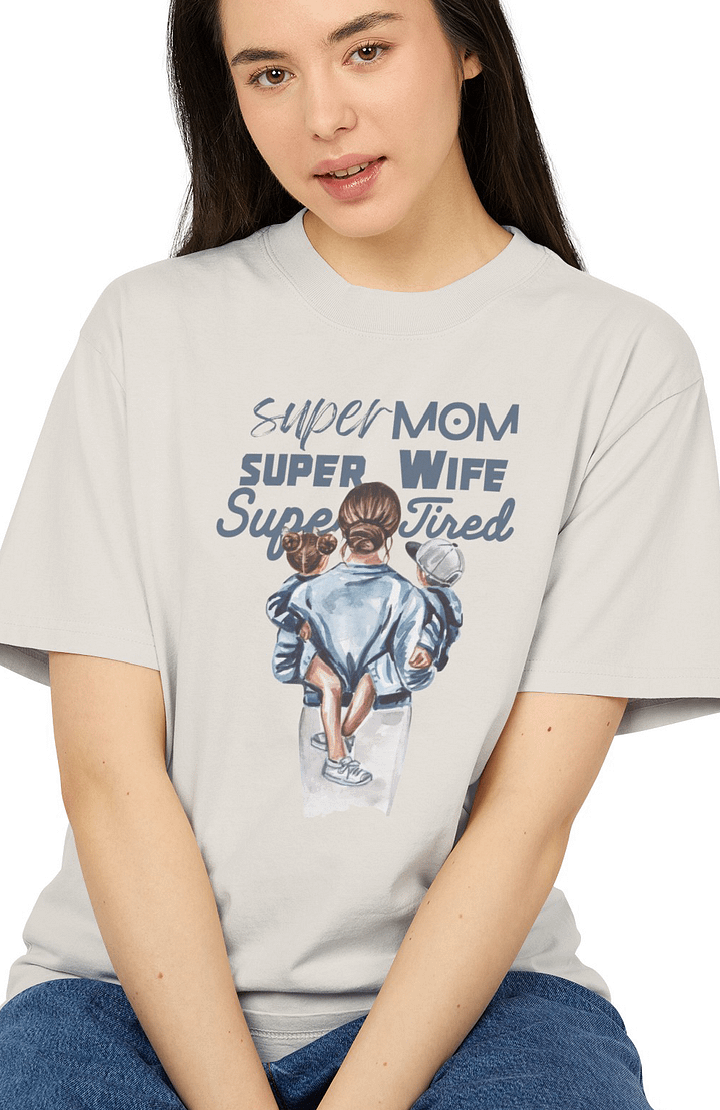 Super mum, super wife, super tired T-shirt product image (1)
