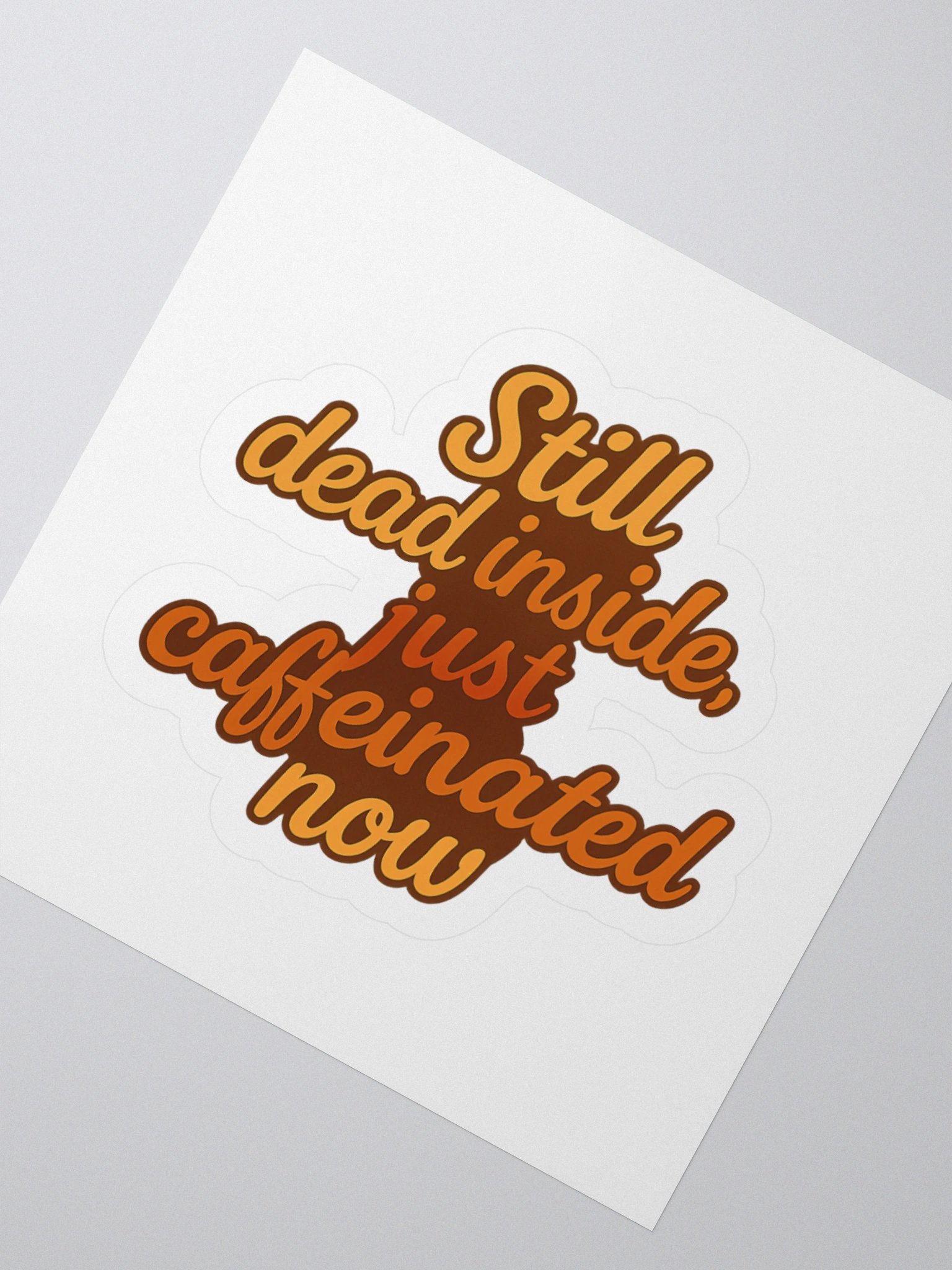 Still Dead Inside (Caffeinated Now) product image (2)