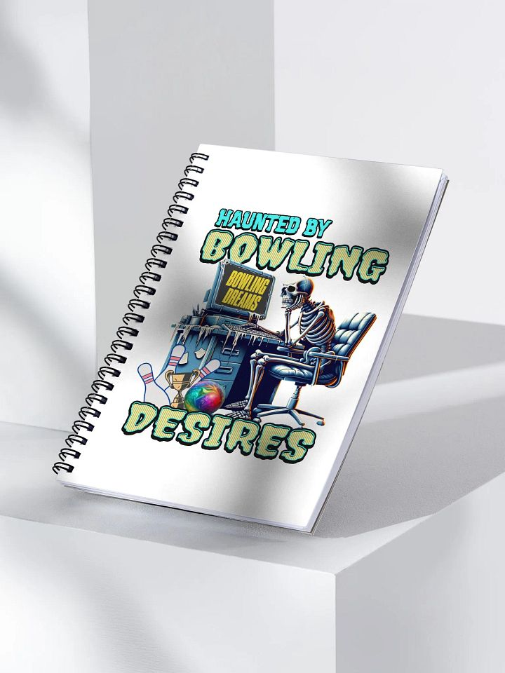 Haunted By Bowling Desires Spiral Notebook product image (2)