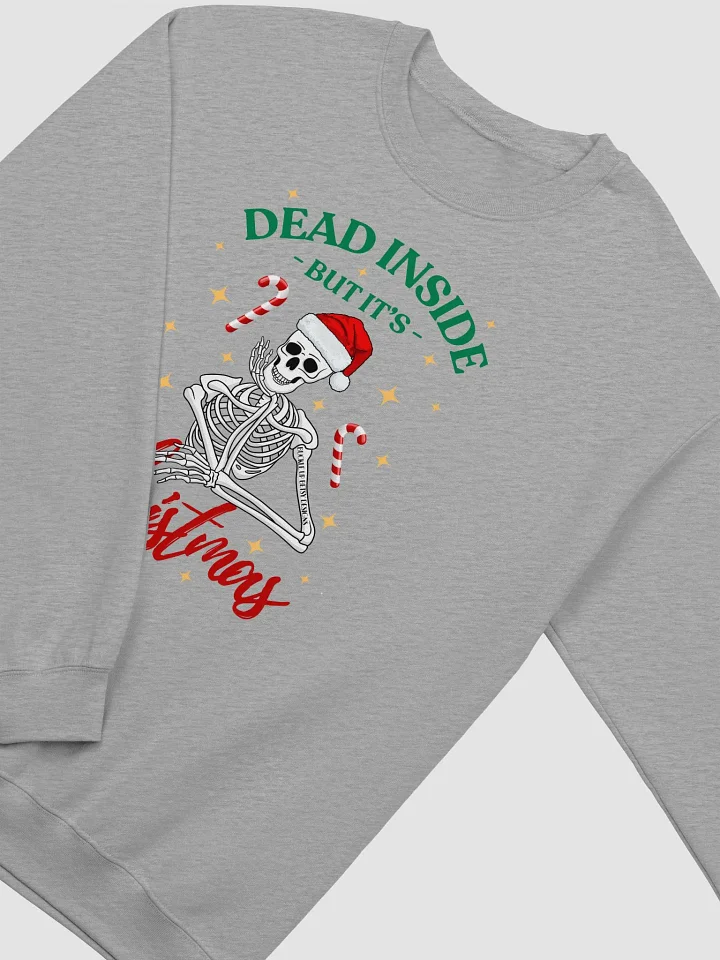 Holiday - Skeleton - Dead Inside But It's Christmas sweatshirt product image (10)