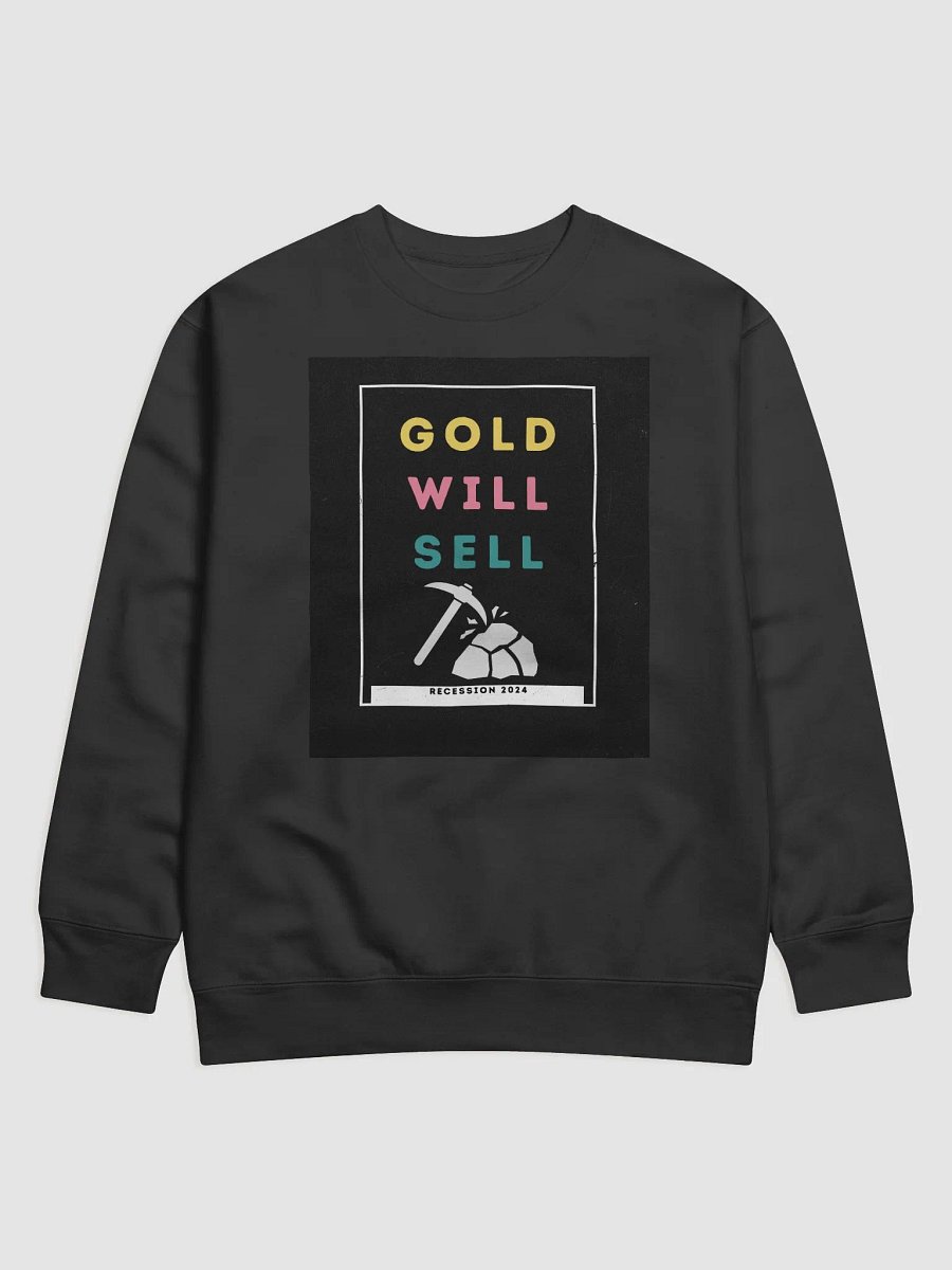Gold Will Sell Sweatshirt product image (1)