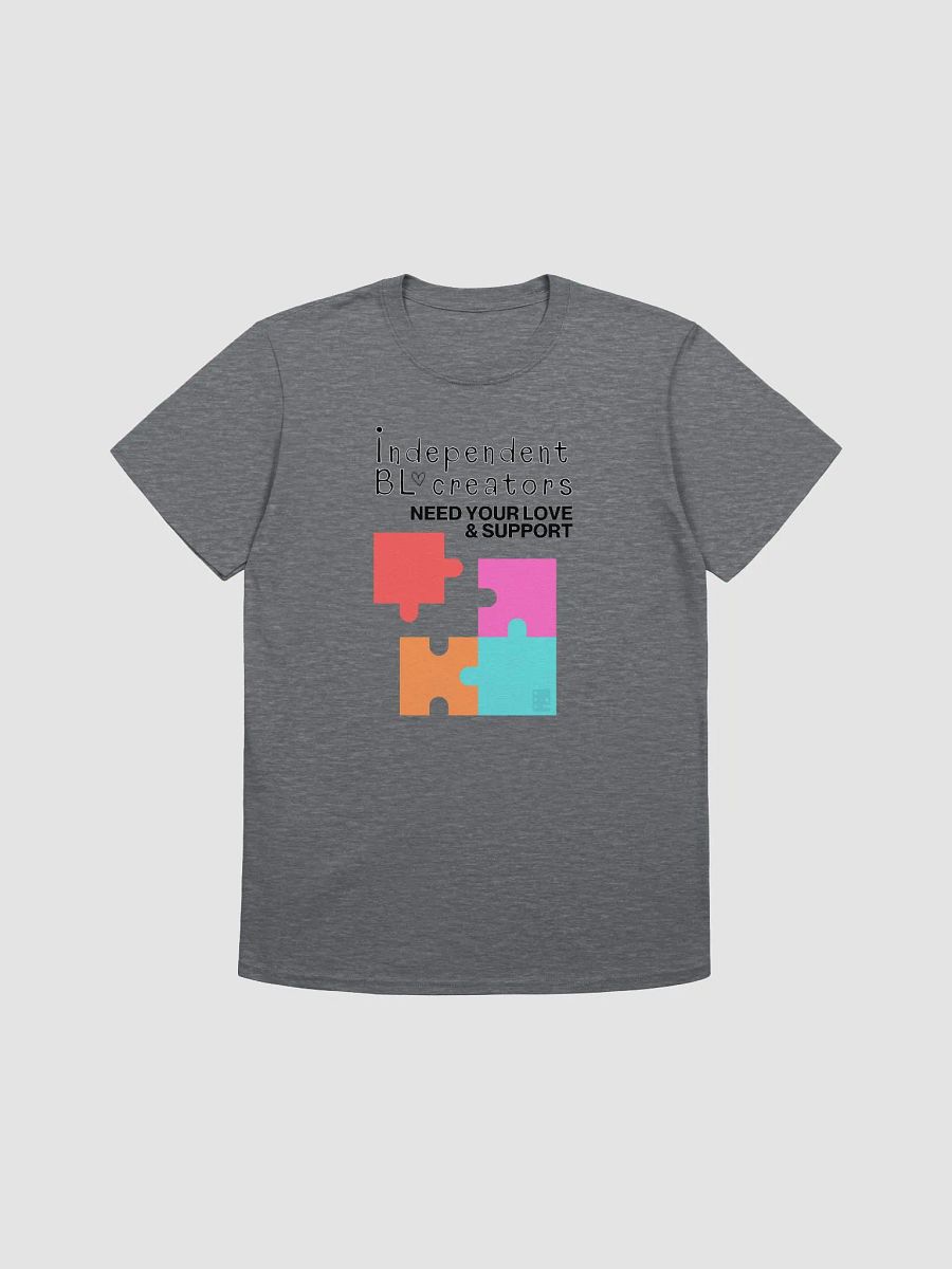 Independent BL Creators Need Your Love and Support's Unisex organic cotton t-shirt product image (1)