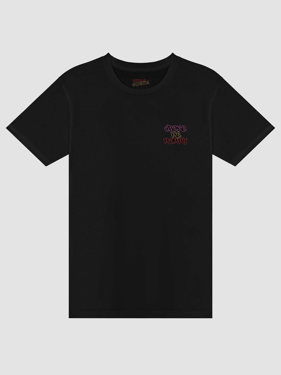 Choke Me Mommy Tee product image (13)