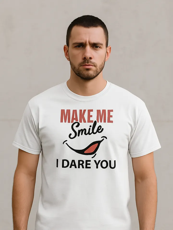 Make Me Smile I Dare YOU Tee product image (1)
