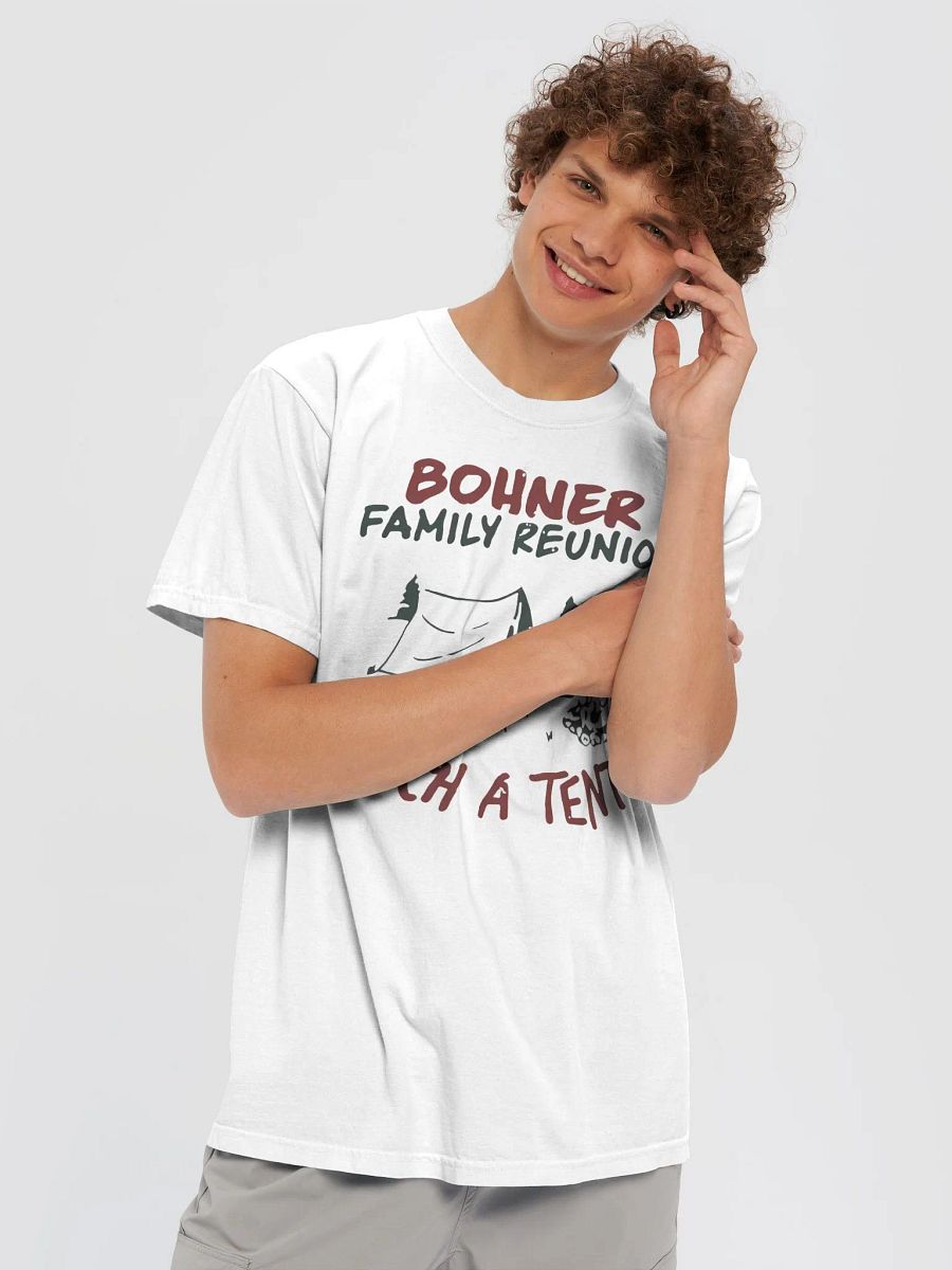 Bohner Family Reunion Pitch a Tent Shirt product image (6)