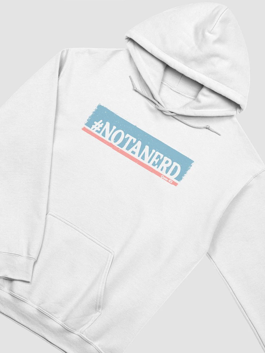 #NotaNerd Hoodie product image (3)