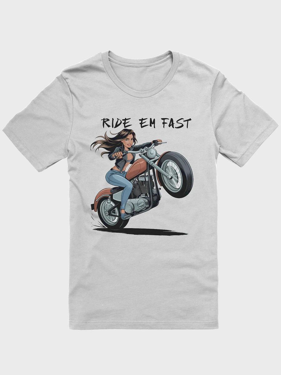 Ride Em Fast, Motorcycle Babe Unisex T-Shirt product image (25)