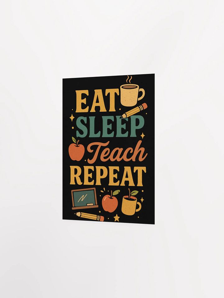 Eat Sleep Teach Repeat Poster – Bold Retro Teacher Print product image (2)