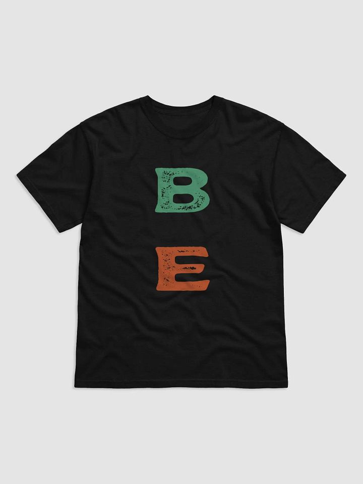 B-E Bold Unisex Cotton T-Shirt product image (2)