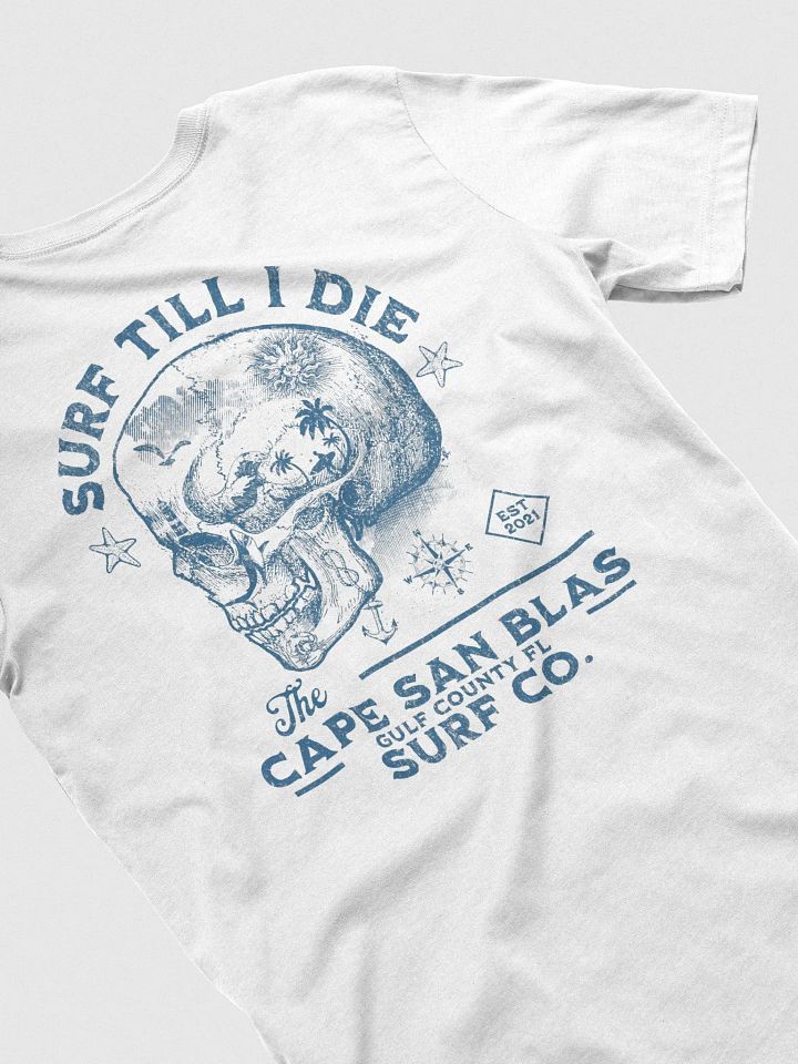 Surf Till I Die..in 9 Cape Colors product image (2)