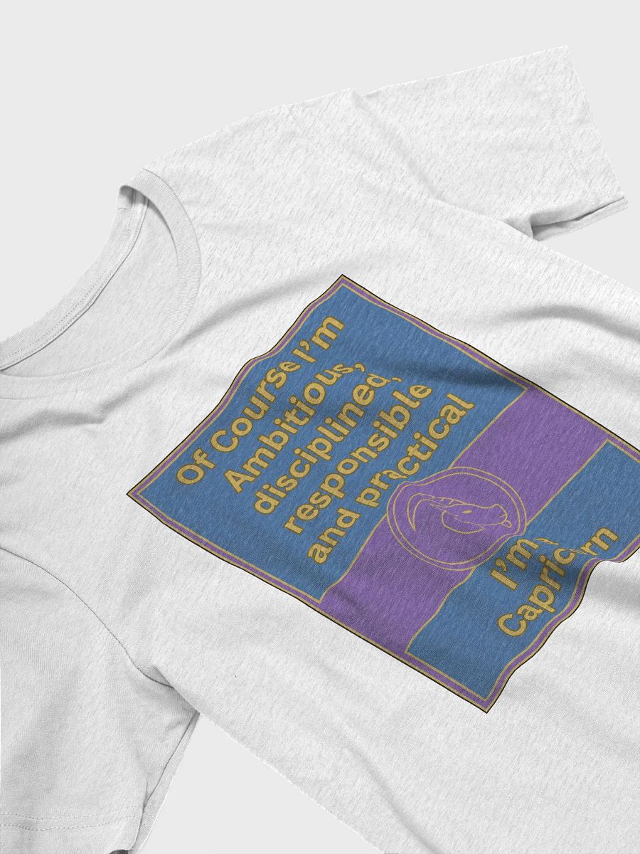 Of Course I’m Capricorn Zodiac Sign T-Shirt, Zodiac Sign Vibes T-Shirt, Capricorn T-Shirt, Astrological T-shirt product image (4)