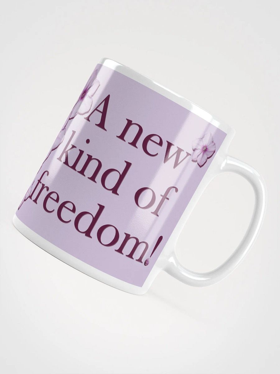 A New Kind of Freedom - White Mug product image (4)
