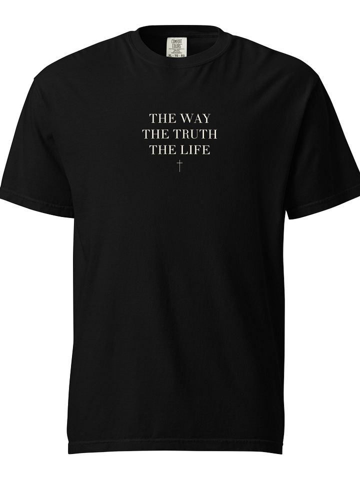 The Way, The Truth, The Life Comfy Christian Tee product image (1)