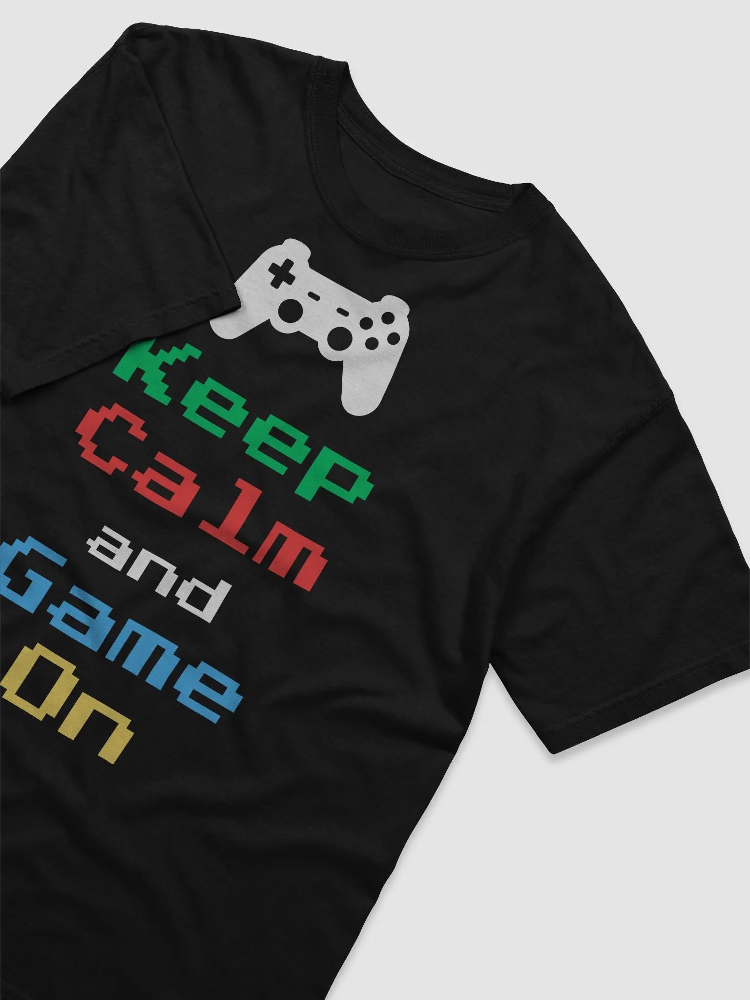 Keep Calm and Game On 2 T-Shirt product image (3)