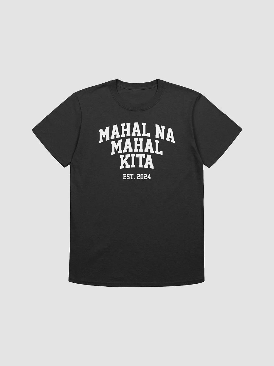 MAHAL NA MAHAL KITA #3 - Unisex T-Shirt product image (2)