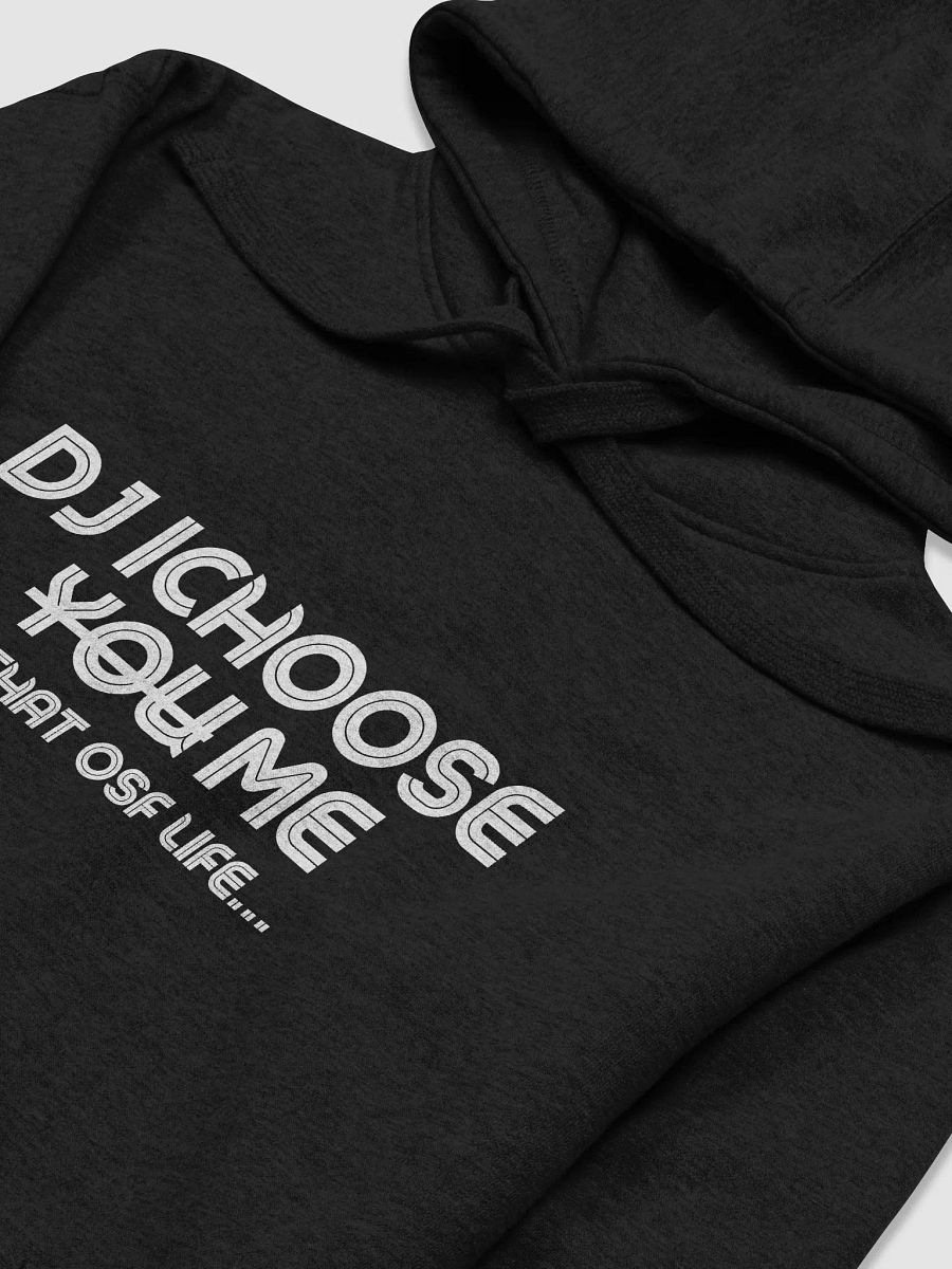 OSF-CHOOSE-ME HOODY product image (25)