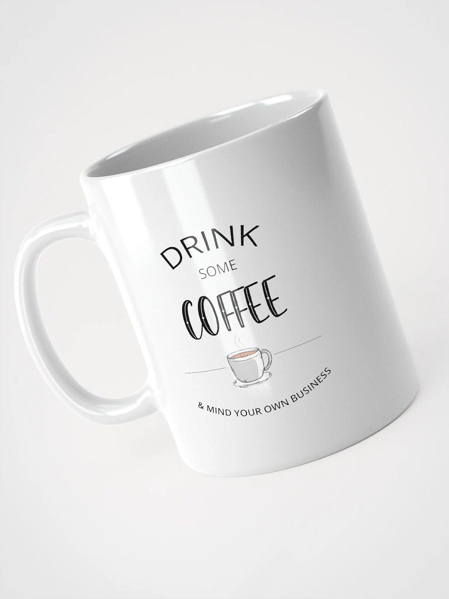 Drink Some Coffee Mug product image (3)