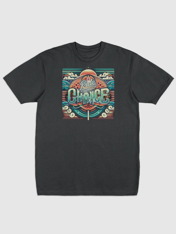 Ride The Waves of Chance Uplifting T Shirt product image (1)