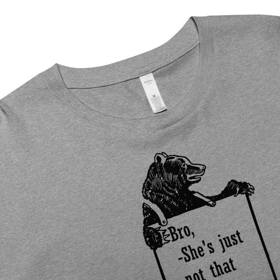 She's not into you Bro product image (52)