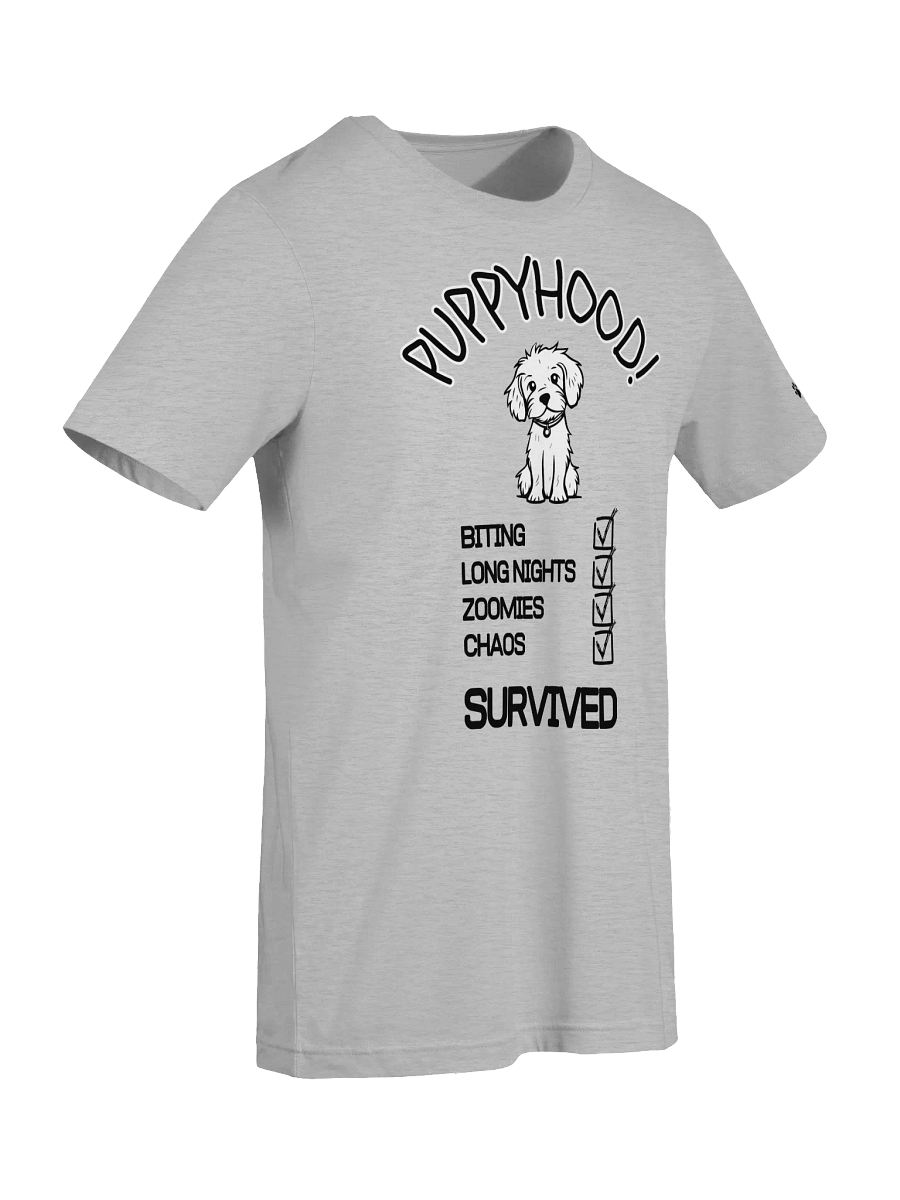 SURVIVED Puppyhood! T-Shirt product image (21)