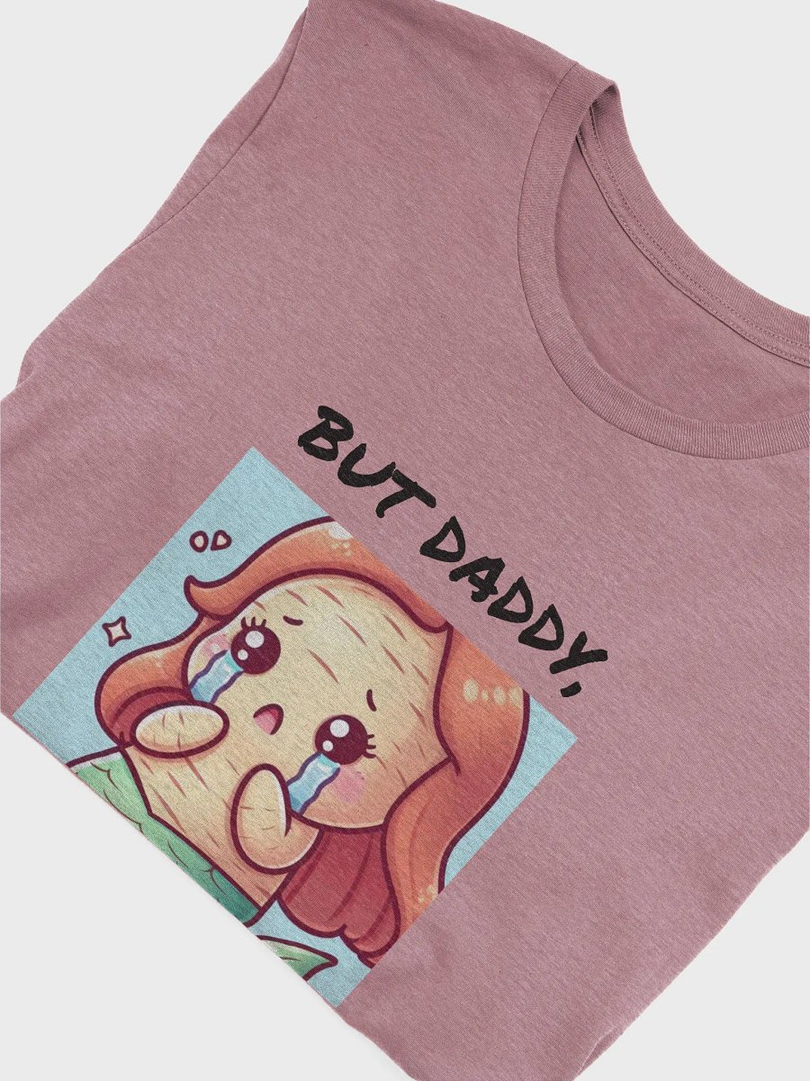 But Daddy...Tee (Black Text) product image (5)