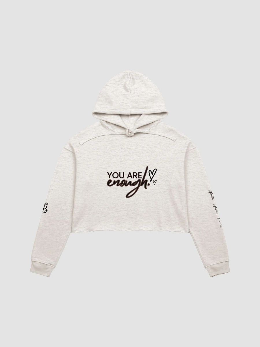 You Are Enough: Womens Fleece Crop Hoodie (Light Colors) product image (1)