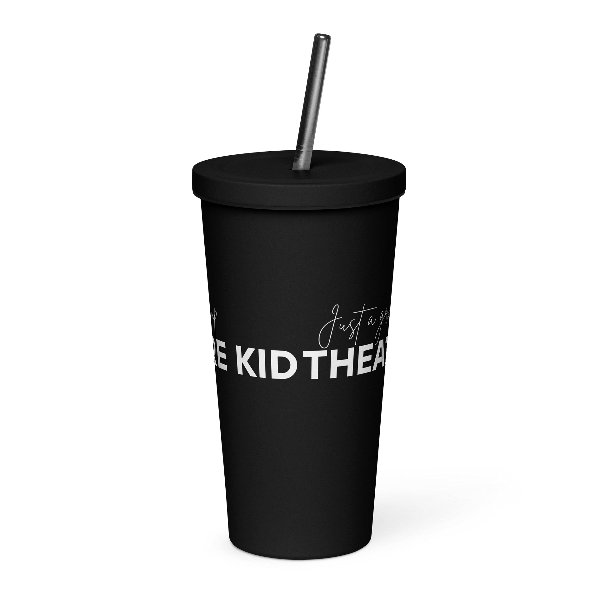 Just A Grown Up Theatre Kid, Straw Cup product image (6)