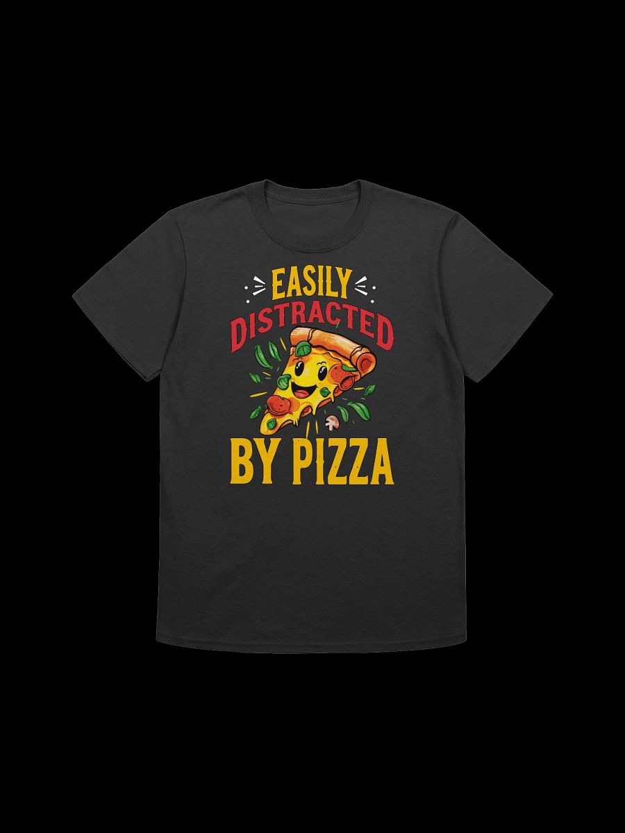 Food Lover-Easily Distracted by Pizza-Funny Pizza Quote T-Shirt product image (3)