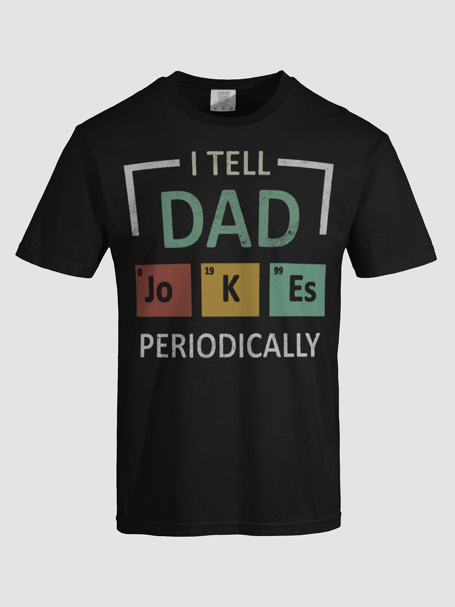 Dad Jokes Periodically Tee product image (24)