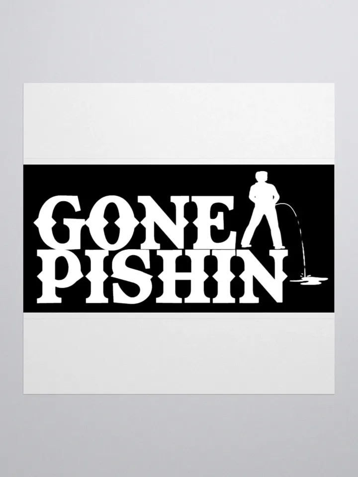 Gone Pishin Sticker (Black) product image (2)