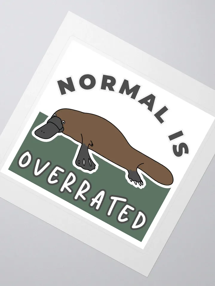 Platypus Kiss-Cut Stickers: Normal is Overrated product image (2)