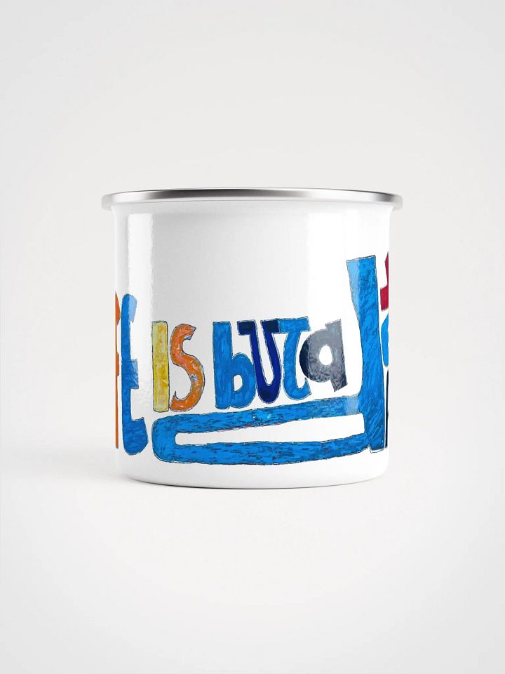 Life is But a Dream Enamel Mug product image (2)