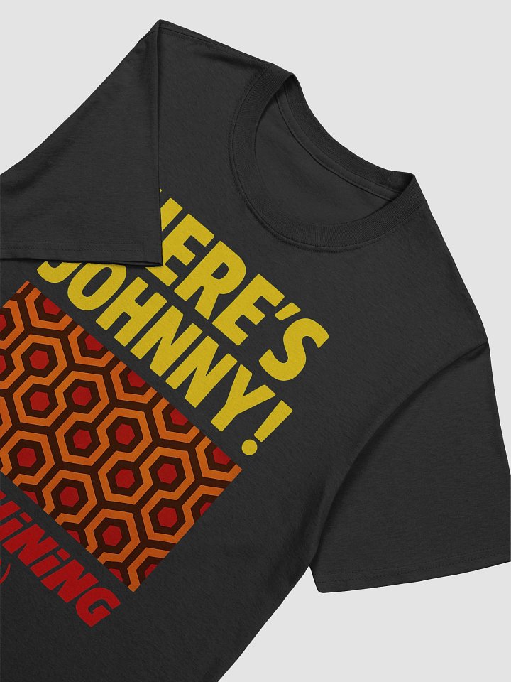 Here’s Johnny! T-Shirt product image (2)