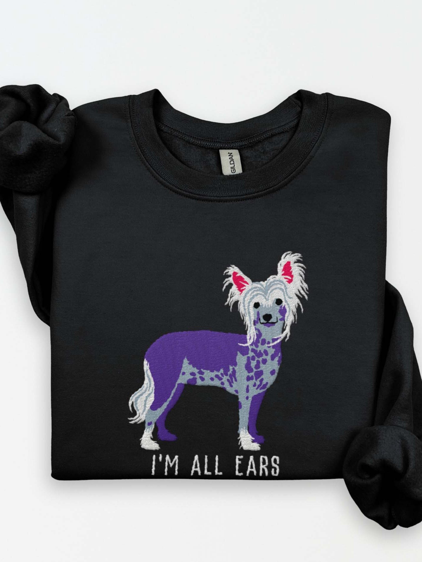 I'm All Ears Sweatshirt (Embroidered) of a Chinese Crested Dog product image (1)