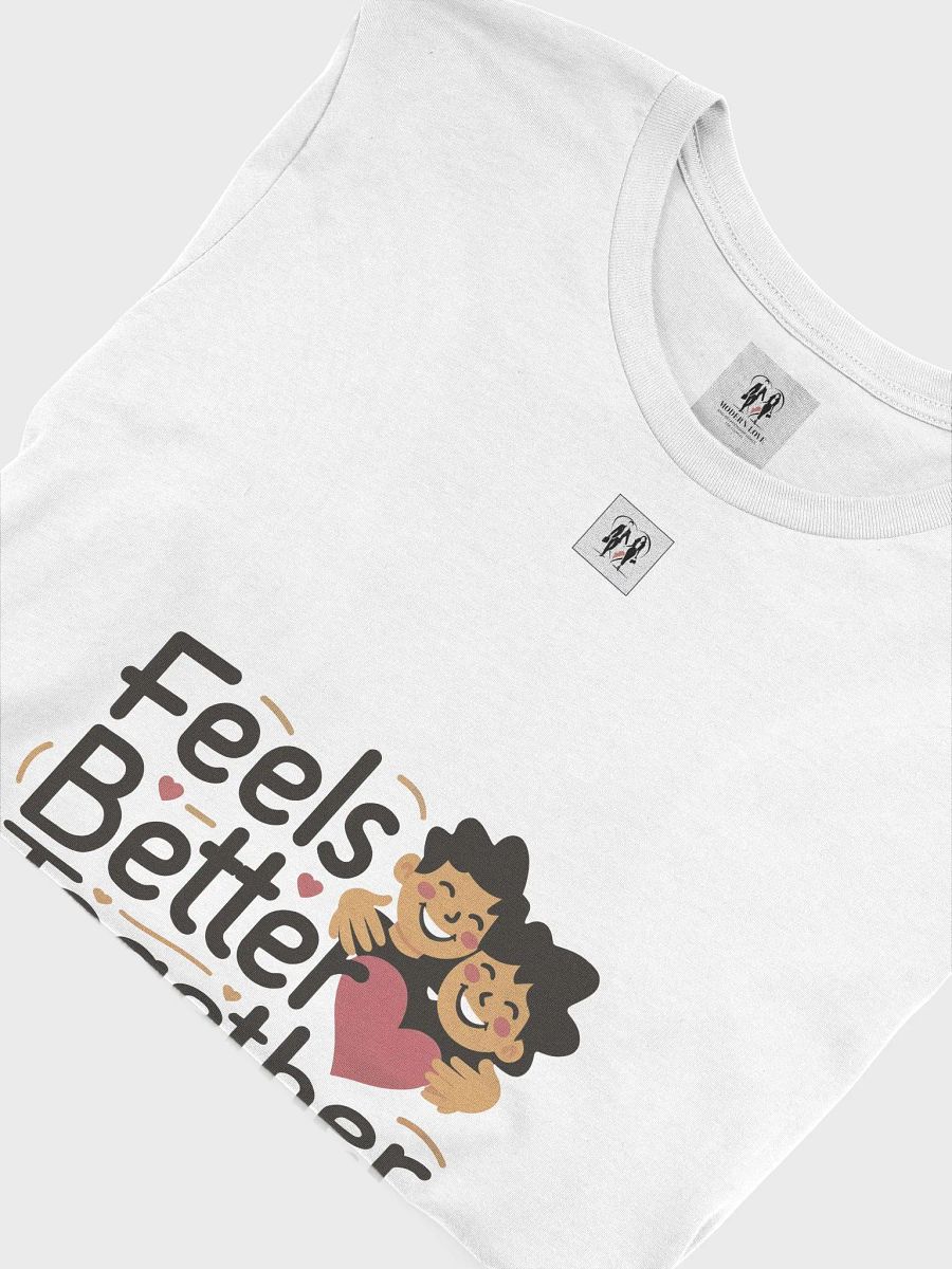 Feels Better Together Classic T-Shirt product image (35)