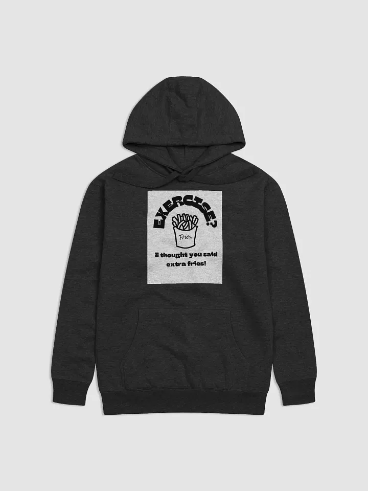 Exercise? Extra Fries Hoodie product image (6)