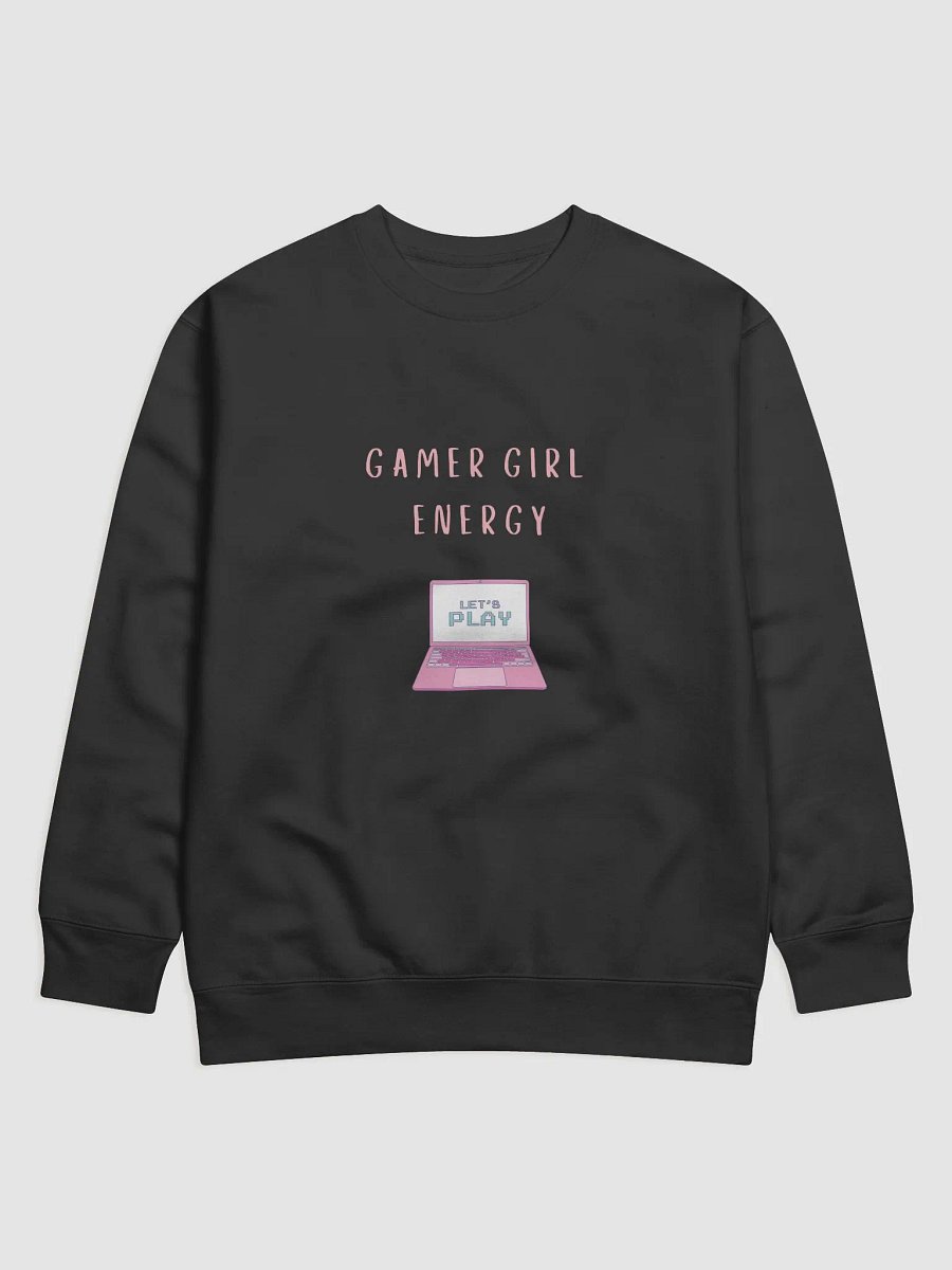 Gamer Girl Energy>Lets Play>Sweatshirt product image (1)