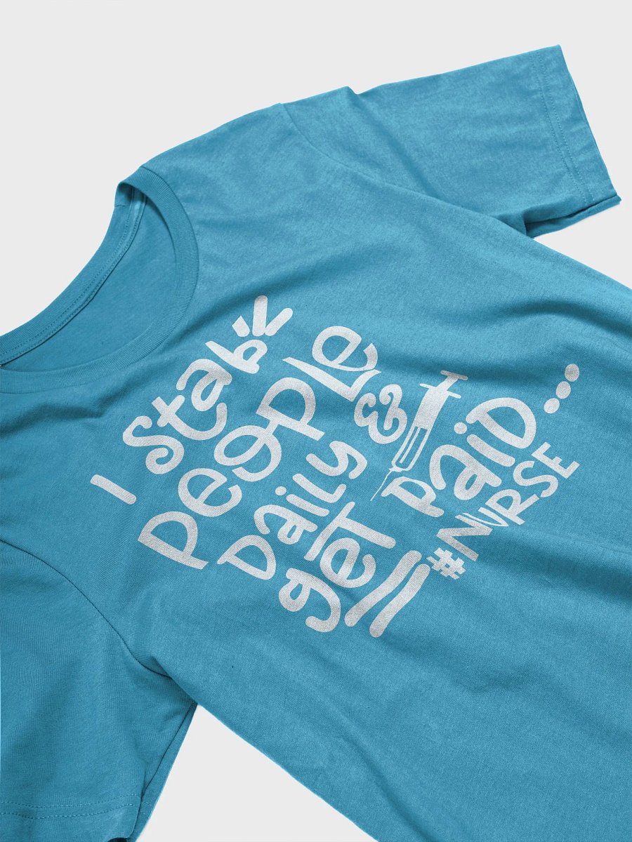 I Stab People Daily & Get Paid Tee product image (3)