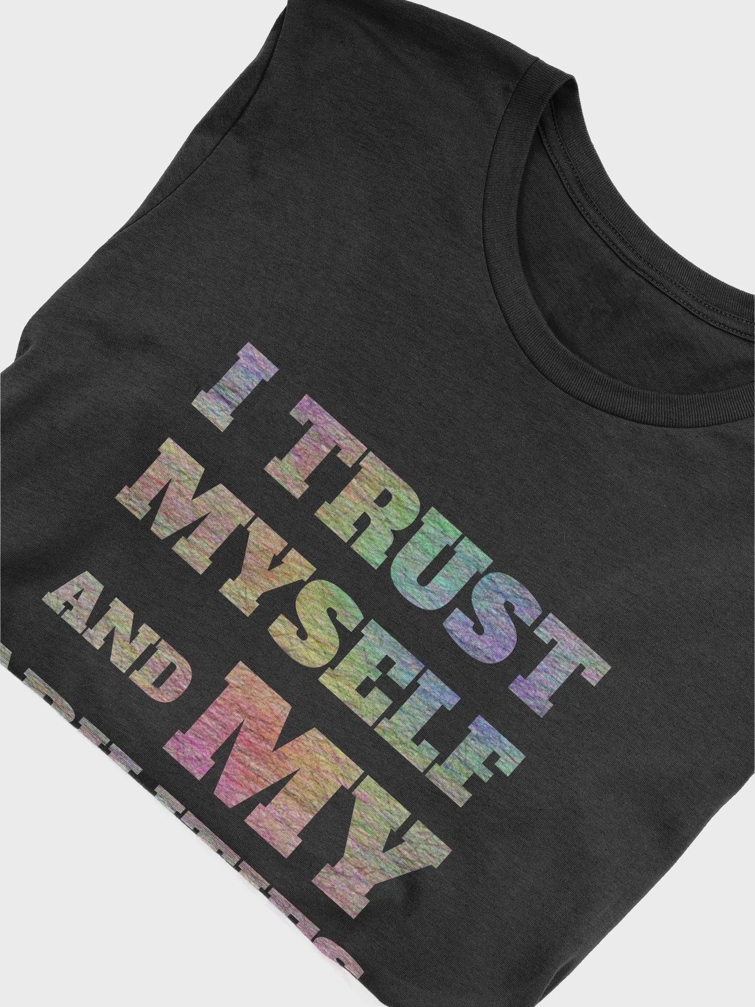 I TRUST MYSELF AND MY ABILITIES product image (7)