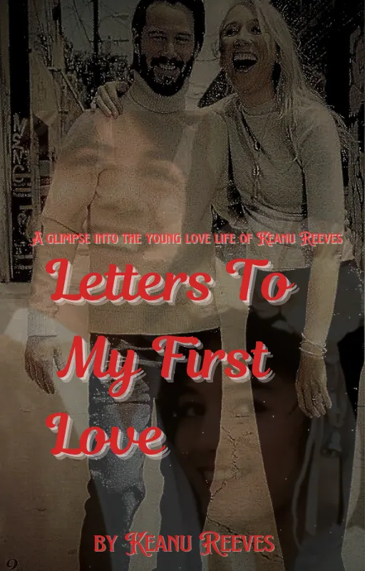 Letters To My First Love; A glimpse into the young love life of Keanu Reeves product image (1)