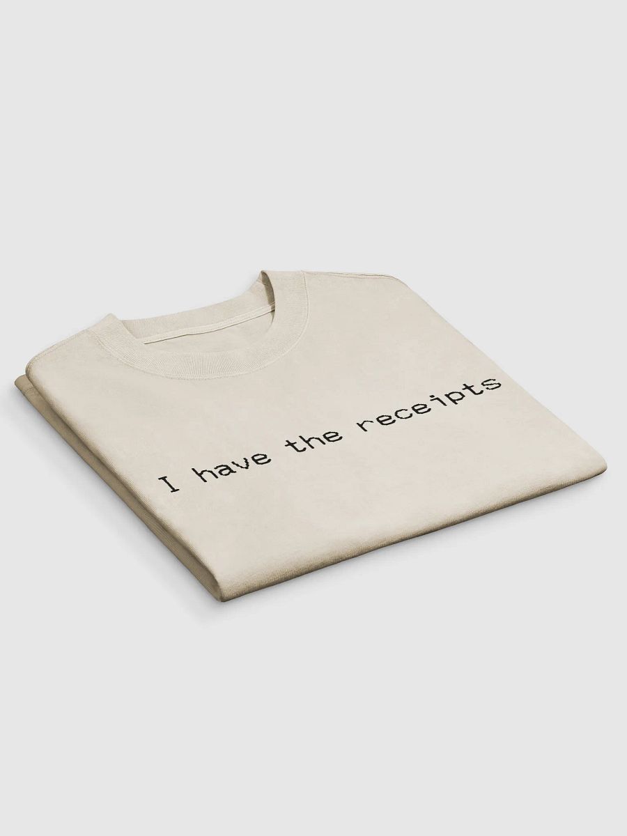 I have the receipts. white/black, oversized tee product image (4)