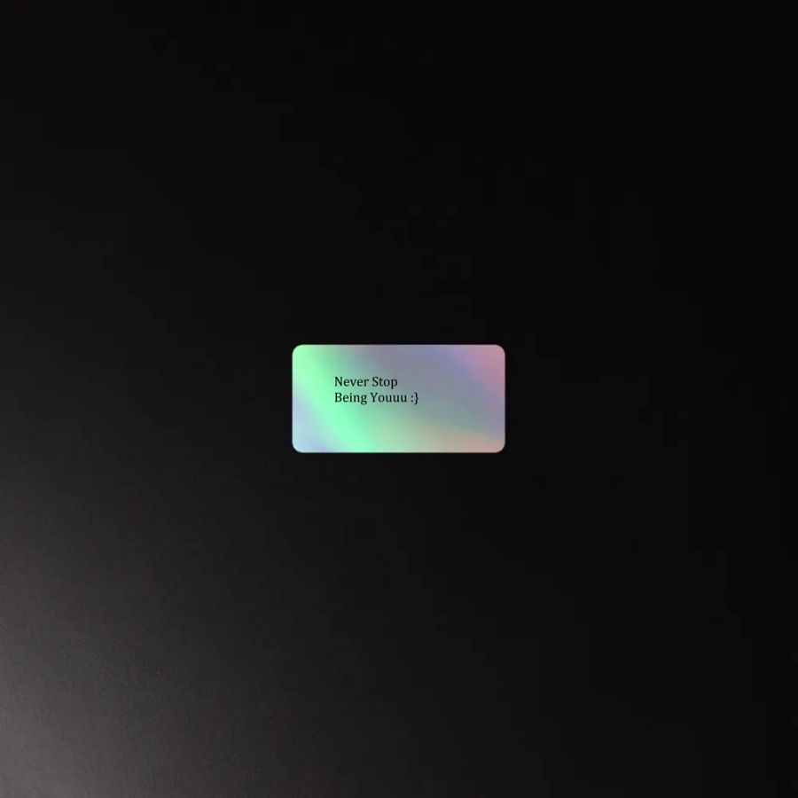 Never Stop Being Youuuu Sticker :} product image (4)