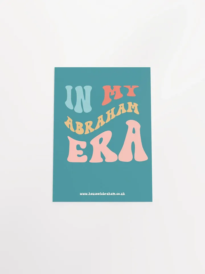 In My Abraham Era - Teal Poster product image (1)