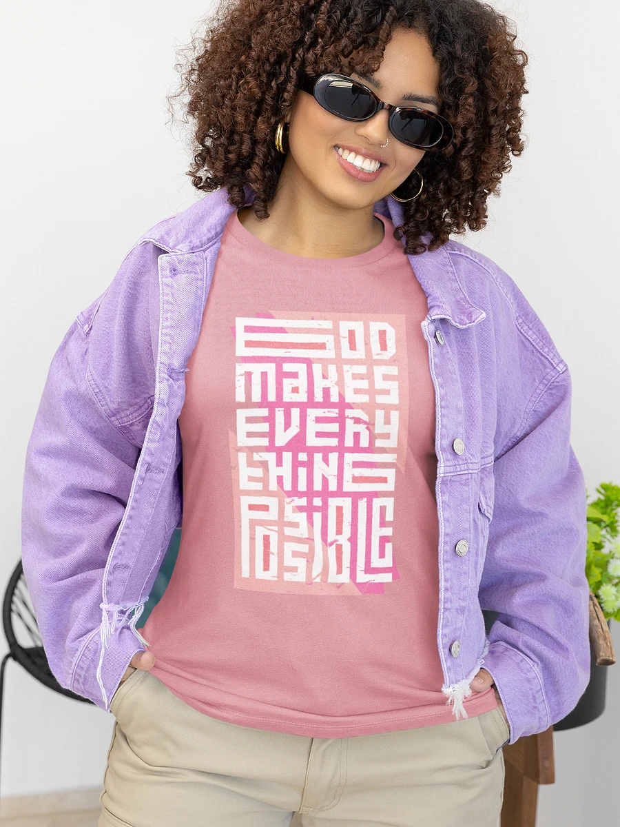 Pink God Makes Everything Possible T-shirt product image (25)