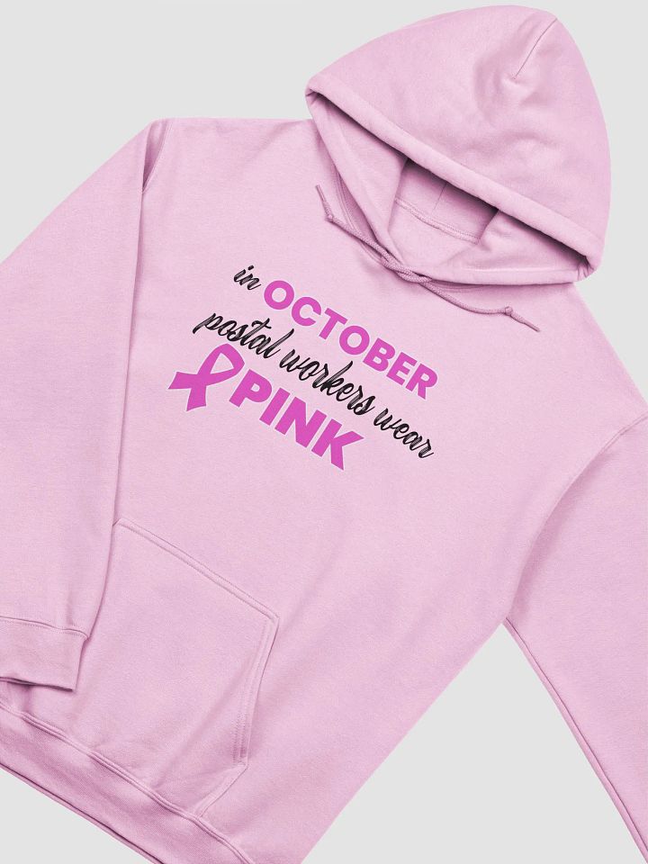 Postal workers wear pink in October HOODIE product image (2)