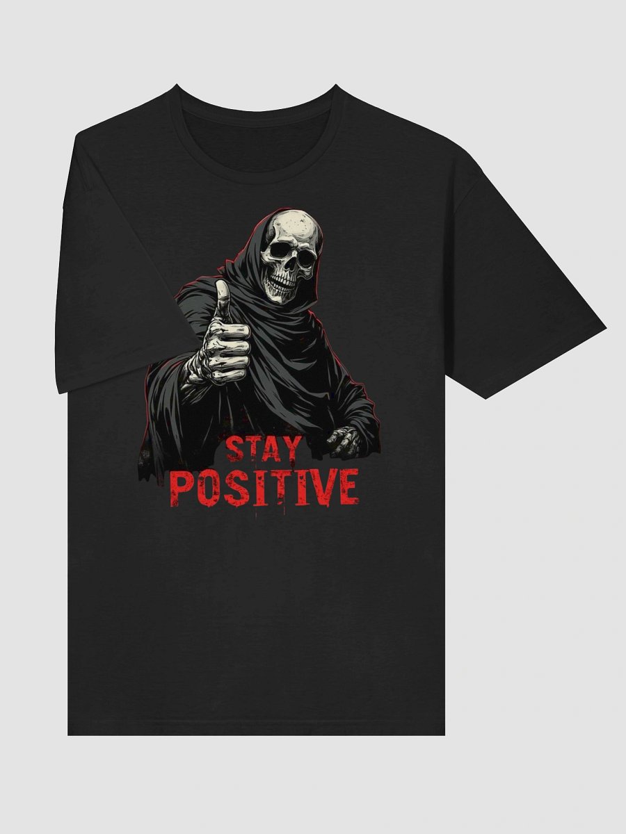Stay Positive T-Shirt - Funny Grim Reaper Thumbs Up product image (3)