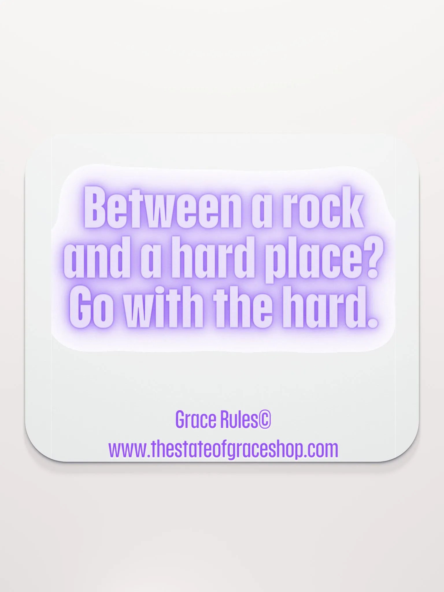 FUNNY DESK MATS 4 U “Between a rock and a hard place. Go with the hard.” product image (2)