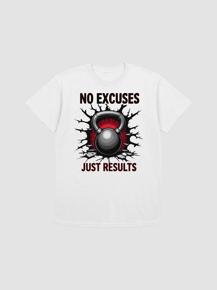 No Excuses Kettlebell Workout T-Shirt product image (1)